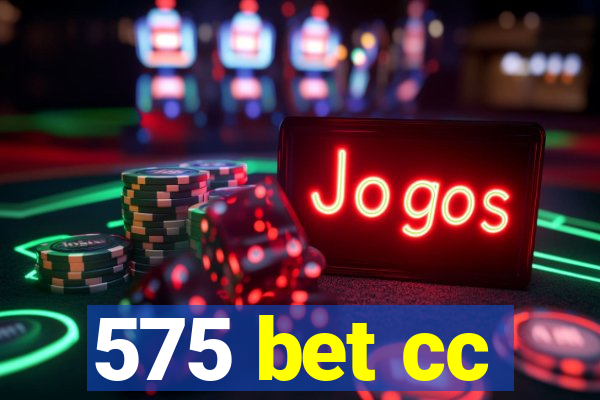 575 bet cc